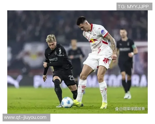 德甲赛事分析门兴主场力克莱比锡展现强大实力